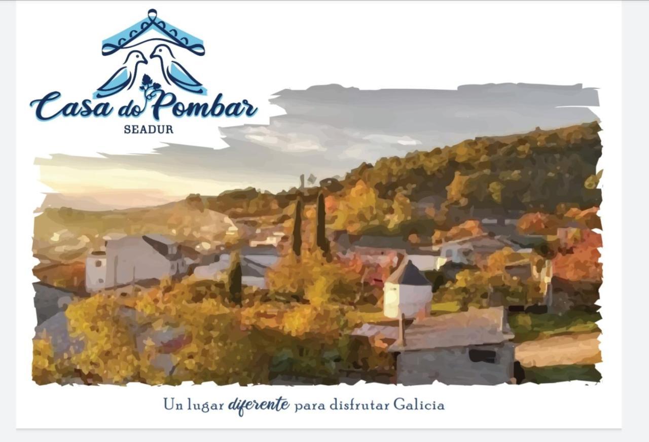 Villa Casa Do Pombar En Valdeorras à Seadur Extérieur photo